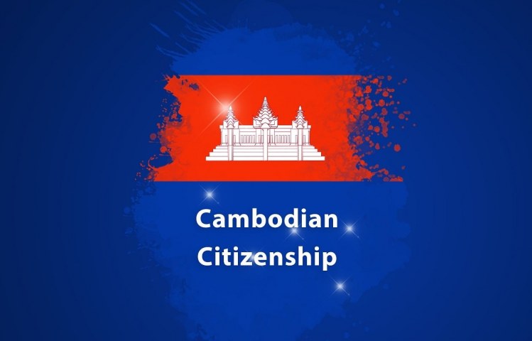 5 ways for a foreigner to obtain Cambodian Citizenship