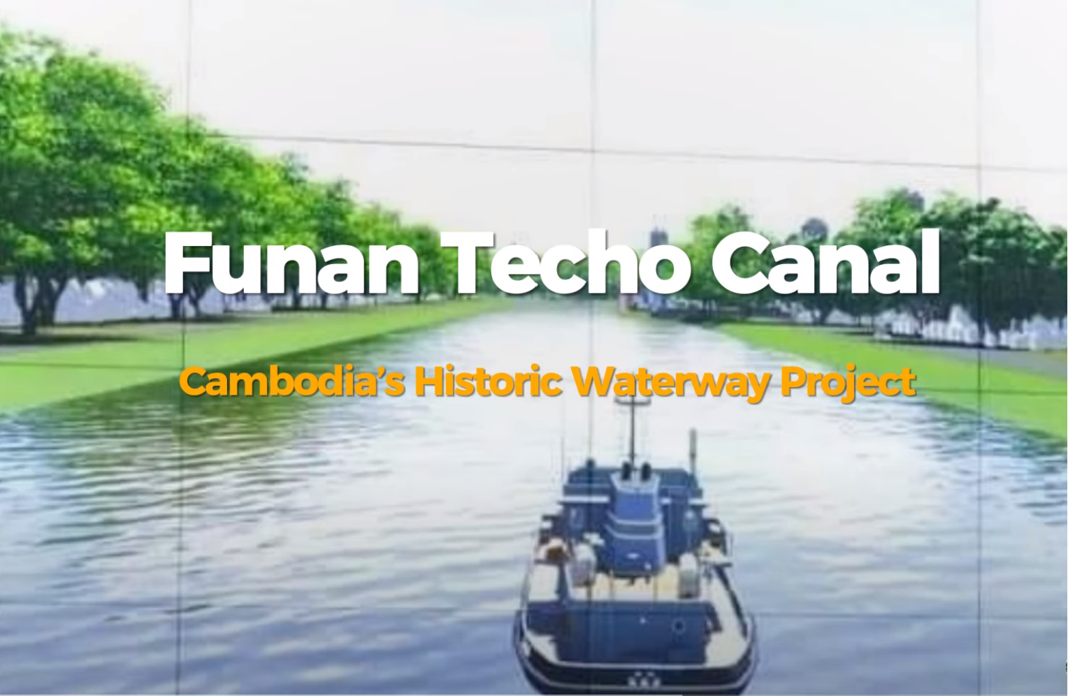 Funan Techo Canal Cambodia Waterway Project